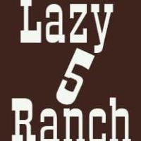 Lazy 5 Ranch